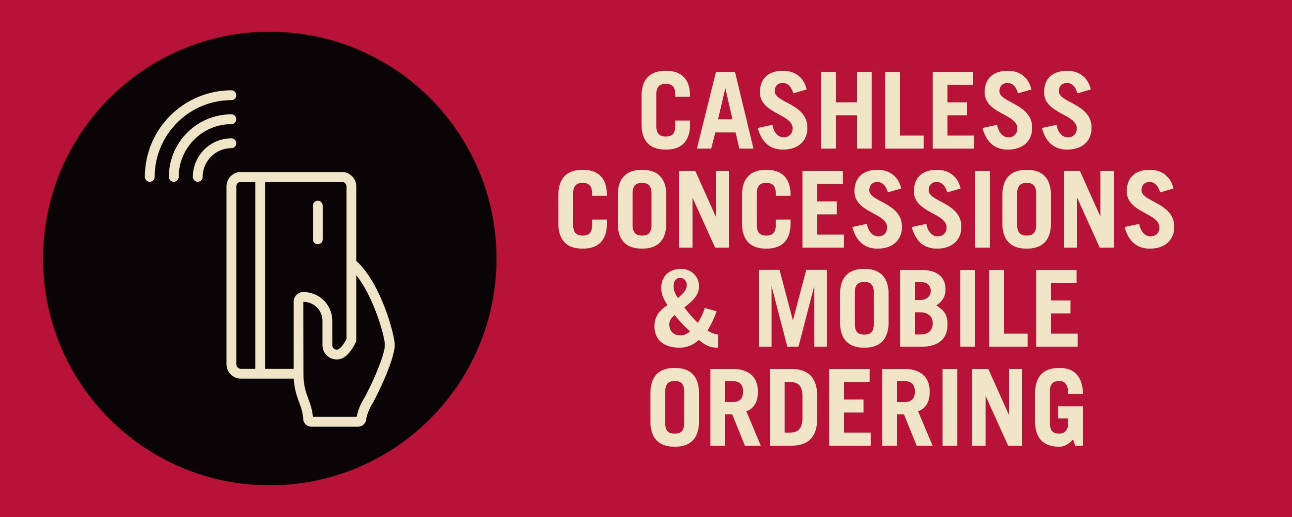 Cashless Concessions and Mobile Ordering