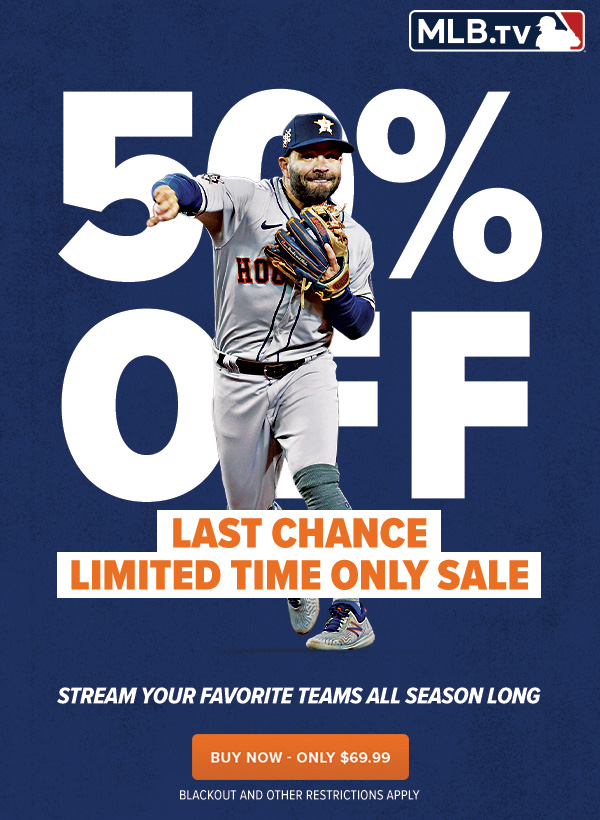 MLB.TV Last Chance Limited Time Only Sale