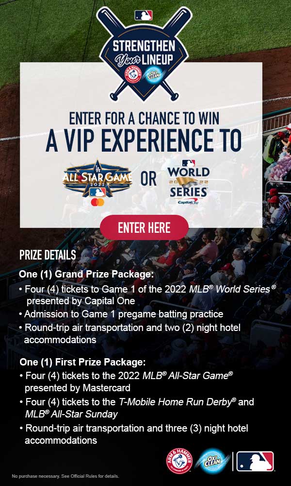 Enter for a Chance to Win a VIP Experience to the All-Star Game or the World Series.