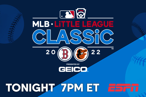MLB Little League Classic Presented by GEICO. Tonight 7PM ET on ESPN.