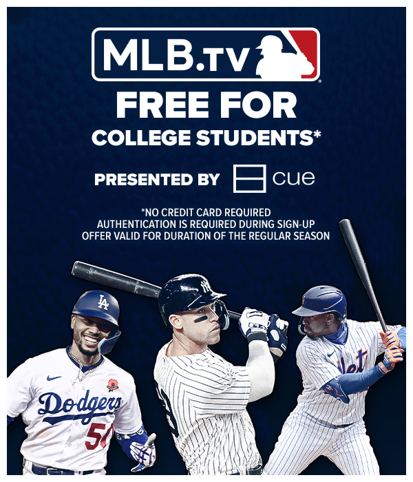 MLB.TV Free for College Students Presented by CUE