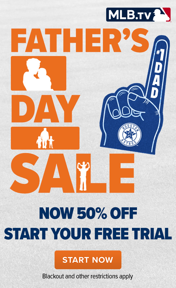 MLB.TV Father's Day Sale. Now 50% off. Start your free trial.