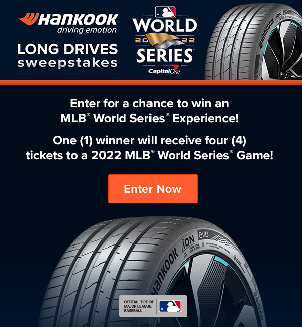 Enter for a chance to win an MLB World Series Experience! One winner will receive four tickets to a 2022 MLB World Series Game! Enter now.