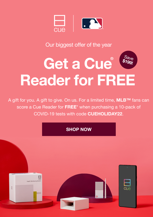 To redeem your free Cue Reader offer, use code CUEHOLIDAY22.