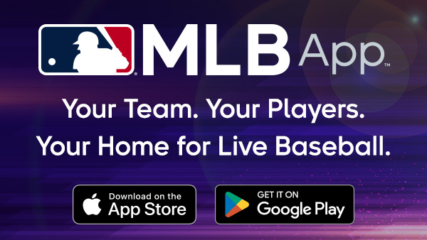 MLB App: Your Home for Live Baseball