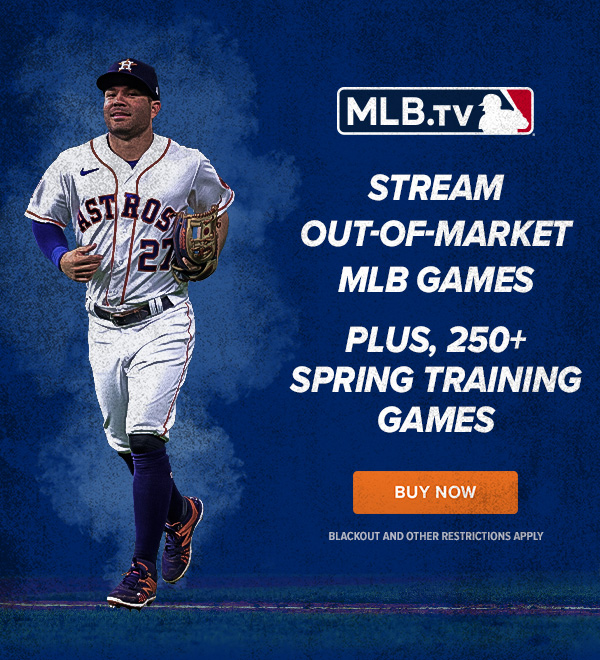 Stream out-of-market MLB games, plus 250+ Spring Training games. Buy Now.