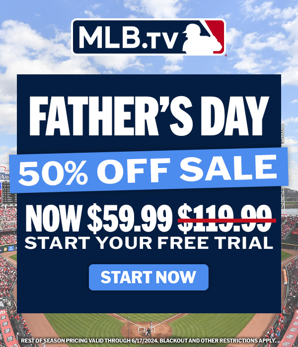 Score Big for Father's Day: MLB.TV Now 50% Off!