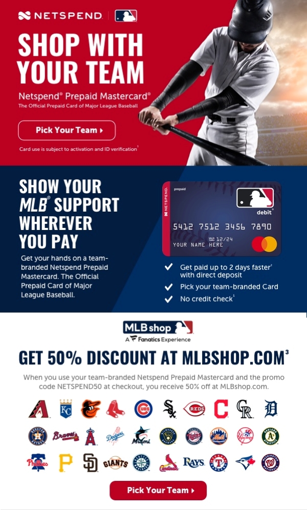 Netspend  50 off MLBshopcom when you use your Netspend Prepaid  Mastercard the Official Prepaid Card of Major League Baseball  httpsbitly3loaBTB Subject to card activation and ID verification Use  the code NETSPEND50